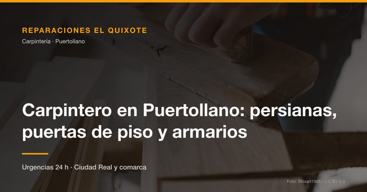 Carpintero en Puertollano: persianas, puertas de piso y armarios