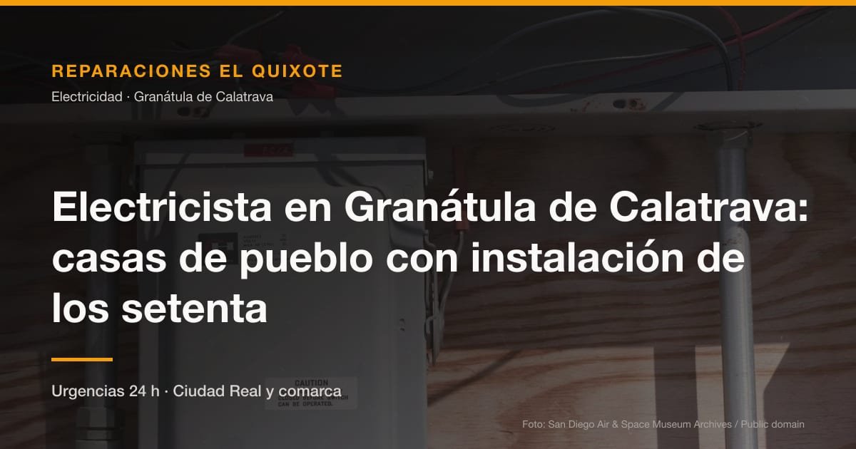 Electricista en Granátula de Calatrava: casas de pueblo con instalación de los setenta