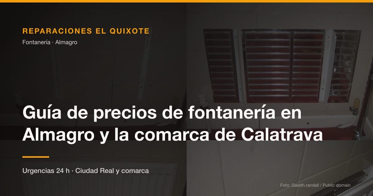 Guía de precios de fontanería en Almagro y la comarca de Calatrava