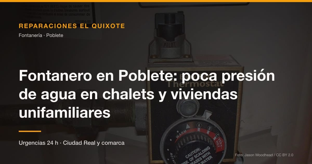 Fontanero en Poblete: poca presión de agua en chalets y viviendas unifamiliares