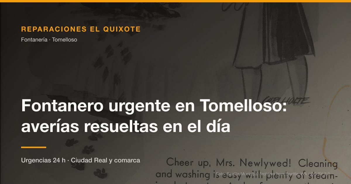 Fontanero urgente en Tomelloso: averías resueltas en el día